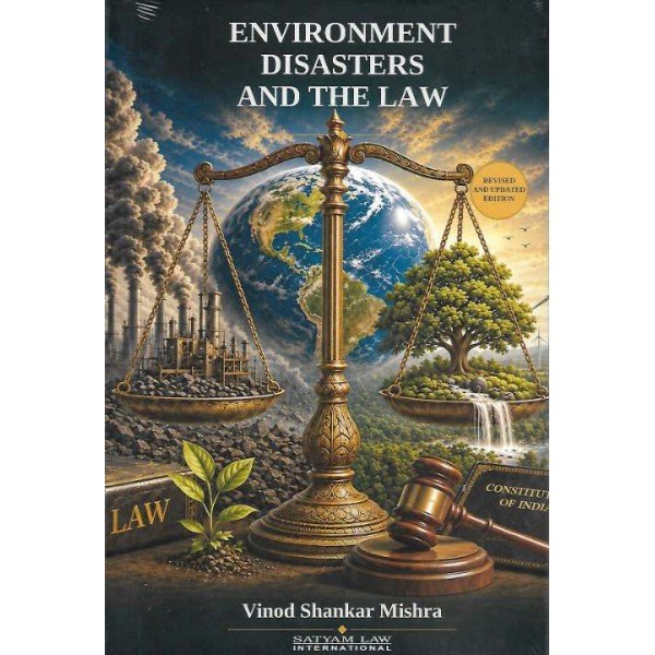 ENVIRONMENT DISASTERS AND THE LAW